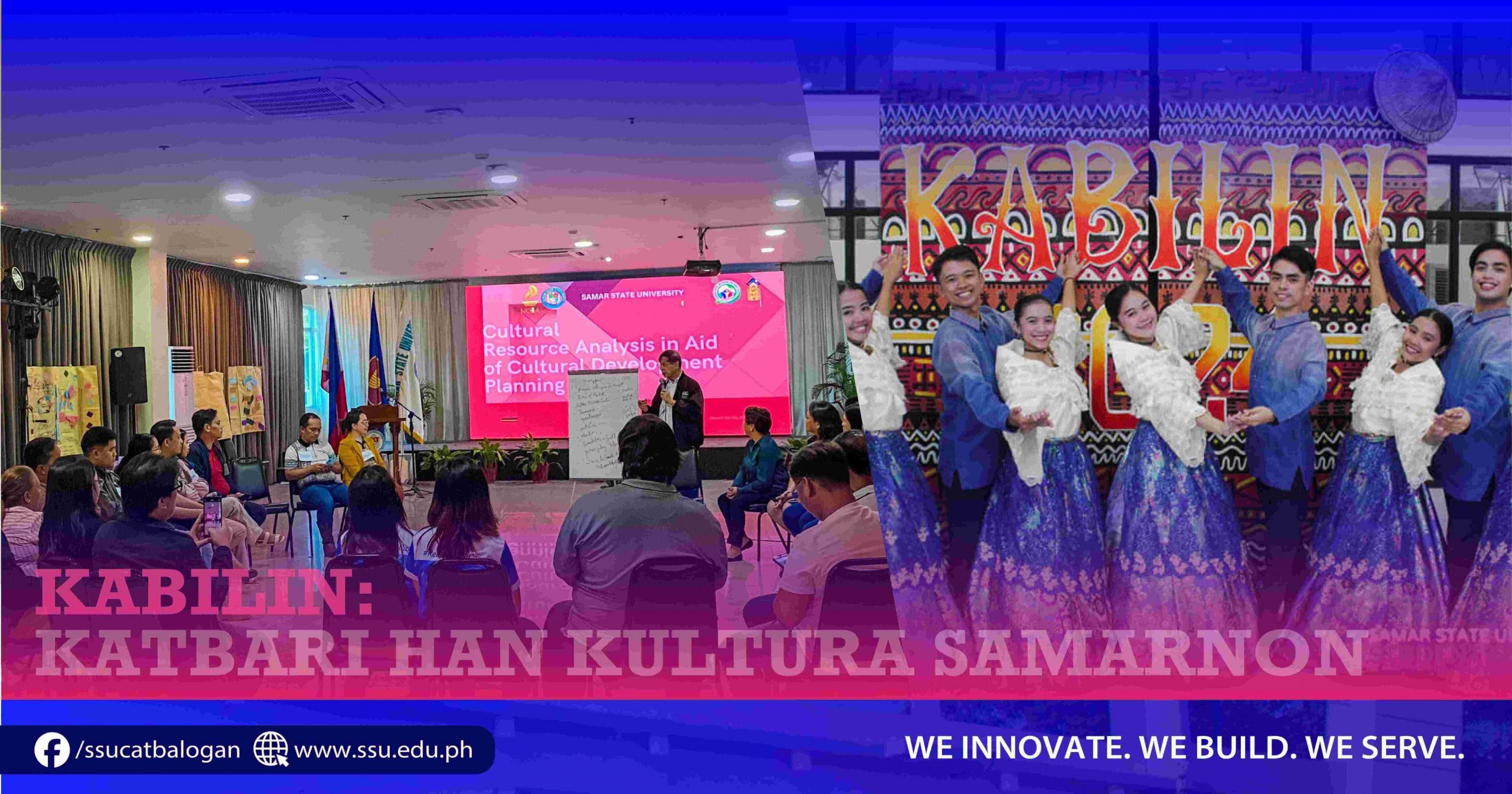 SSU celebrates Kabilin 2024: Katbari han Kultura Samarnon - Samar State ...