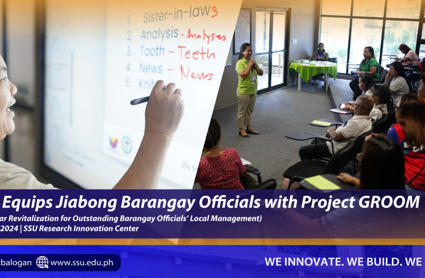 SSU Equips Jiabong Barangay Officials with Project GROOM