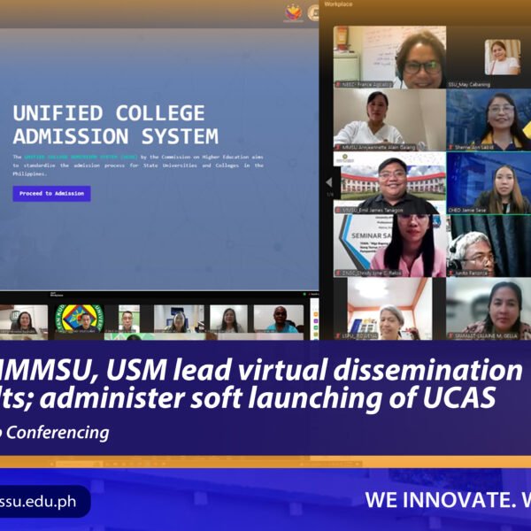 CHED, SSU, DMMMSU, USM lead virtual dissemination ‘Paglaum Kag Pagdaug’ results; administer soft launching of UCAS