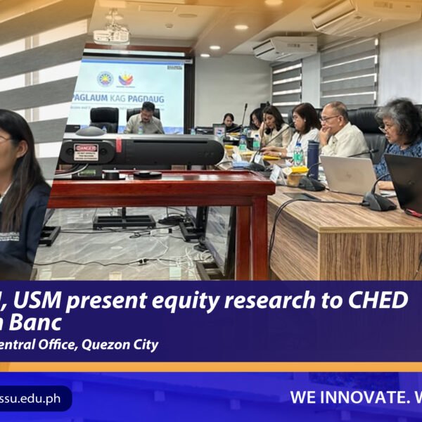 SSU, DMMMSU, USM present equity research to CHED Commission en Banc