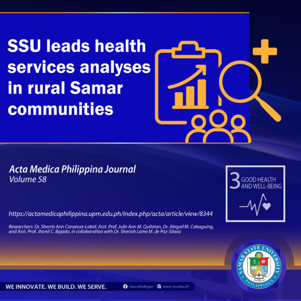SSU leads health services analyses in rural Samar communities